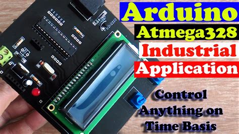 Arduino Industrial application: Control anything on time basis