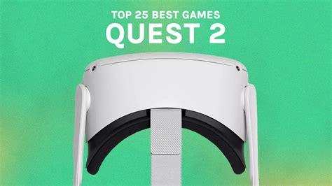 25 Best Oculus Quest Games & Best Meta Quest 2 Games