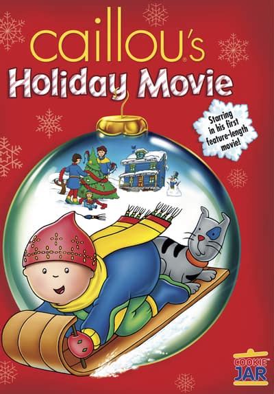 Watch Caillou's Holiday Movie (2003 Full Movie Free Online Streaming | Tubi