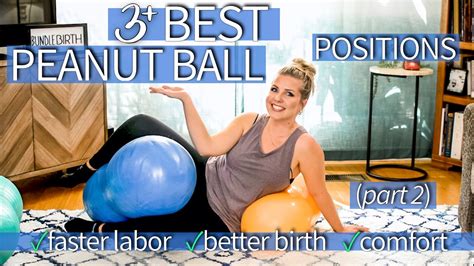 3 BEST Peanut Ball Positions for an Easier Labor with or without an Epidural! | Sarah Lavonne ...