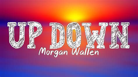 Up Down - Morgan Wallen {Letra} - YouTube