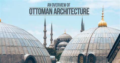 Ottoman Empire Architecture