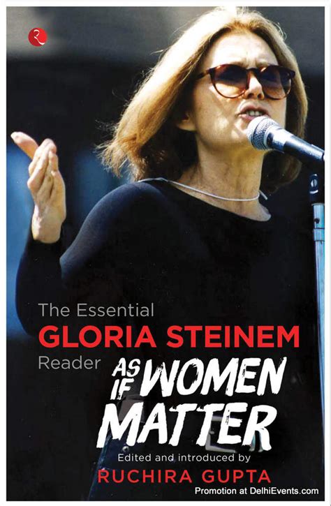 "As if Women Matter – The Essential Gloria Steinem Reader" book launch at C. D. Deshmukh ...