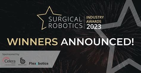 Winners of The Surgical Robotics Industry Awards 2023 Revealed