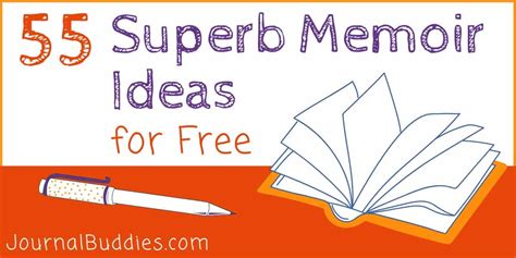 50+ Superb Memoir Ideas for Free » JournalBuddies.com