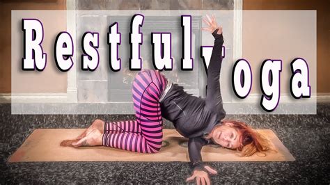 Restful Yoga - YouTube