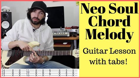 R&B Neo Soul Chord Melody Guitar Lesson [+tabs] | Guitar Techniques and ...