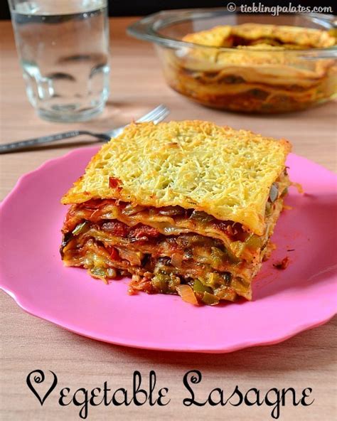 Vegetable Lasagna Recipe With Homemade Lasagna Sheets (Without Pasta Machine) - Tickling Palates