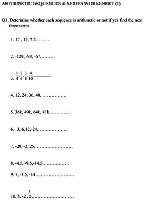 SOLVED: ARITHMETIC SEQUENCES SERIES WORKSHEET (4) Q1: Determine whether ...