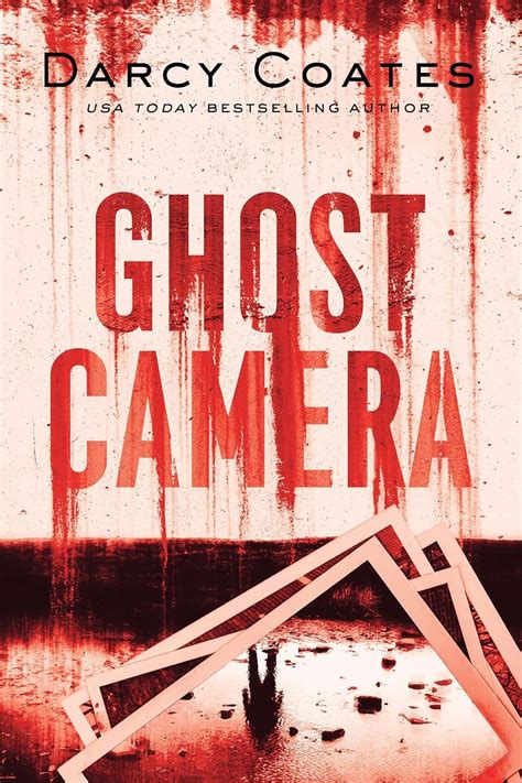 Ghost Camera eBook : Coates, Darcy: Amazon.co.uk: Kindle Store