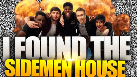 I FOUND THE SIDEMEN HOUSE | KSI, W2S, MINIMINTER, BEHZINGA, TOBI, ZERKAA - YouTube