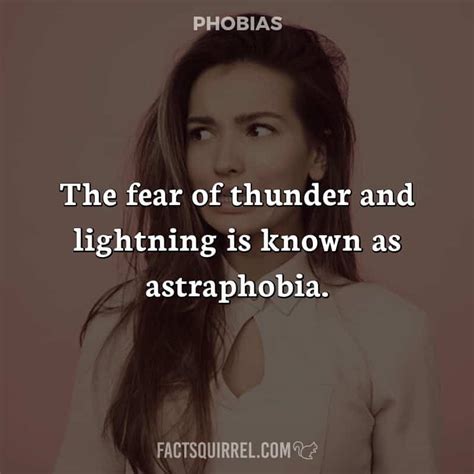 The fear of thunder and lightning is known as astraphobia - Fact Squirrel