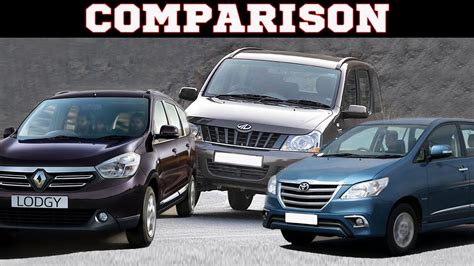 Renault Lodgy vs Toyota Innova vs Mahindra Xylo: Comparison - YouTube