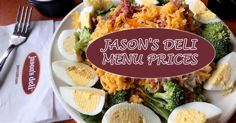 Jason's Deli Menu Prices - Breakfast, Lunch and all Specials