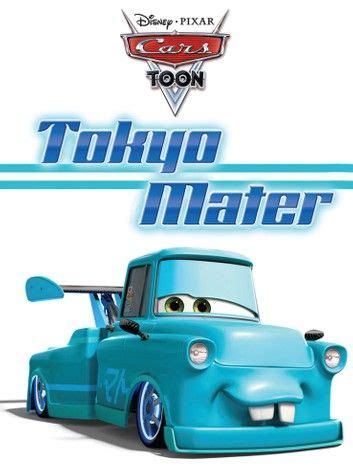 Buy Cars Toon: Tokyo Mater by Disney Books and Read this Book on Kobo's ...