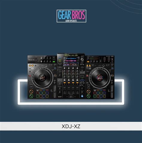 PIONEER XDJ-XZ – GearBros