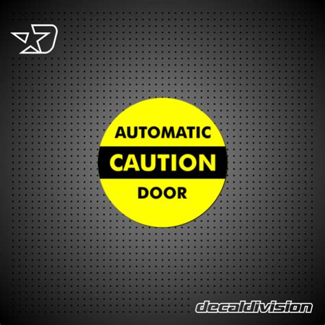 Caution Automatic Door Sticker