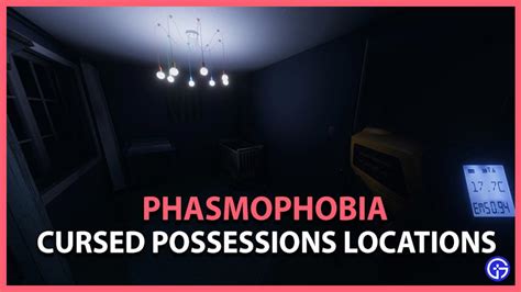 All Phasmophobia Cursed Items Possessions & Objects Locations