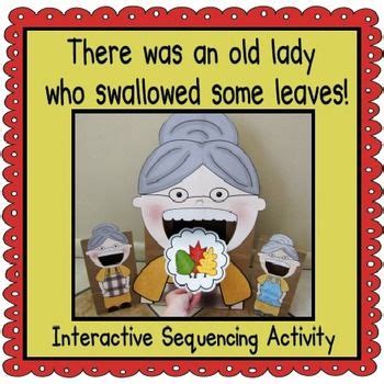 There was an Old Lady who Swallowed Some Leaves! (Sequencing Activity ...