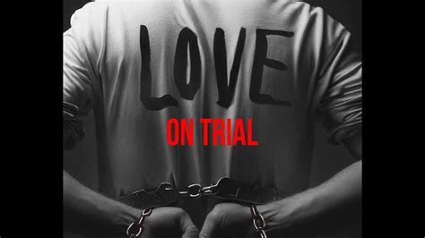 Love on Trial - The Book of Malachi - YouTube