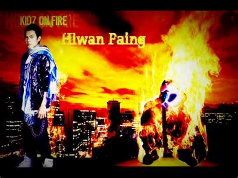 Myanmar Hip Hop 2012 - Hlwan Paing New Song - YouTube