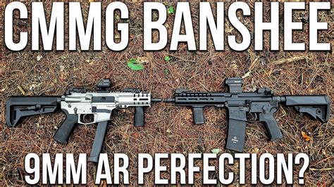 CMMG Banshee | 9mm AR Perfection? (5" Banshee 300 and 8" Custom Banshee ...