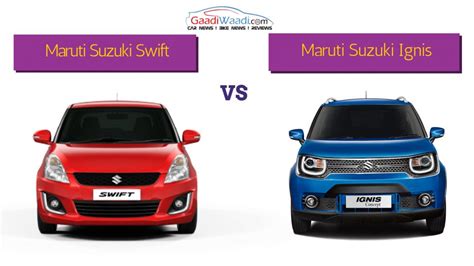 Maruti Suzuki Swift vs Maruti Suzuki Ignis – Spec Comparison