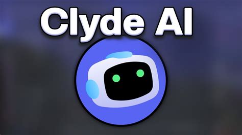 Clyde is Revolutionizing Discord with AI? - YouTube