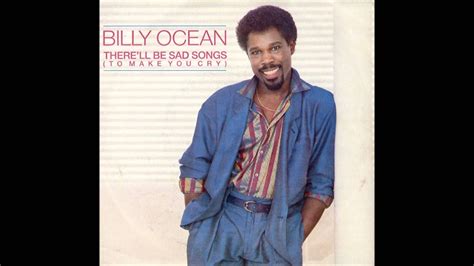 Billy Ocean - There Be Sad Songs (To Make You Cry) - YouTube