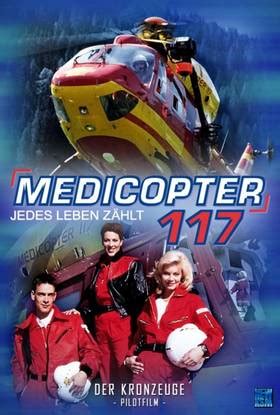 Đội Trực Thăng Cứu Hộ 117 - Medicopter 117 Trọn Bộ Full HD (2002)