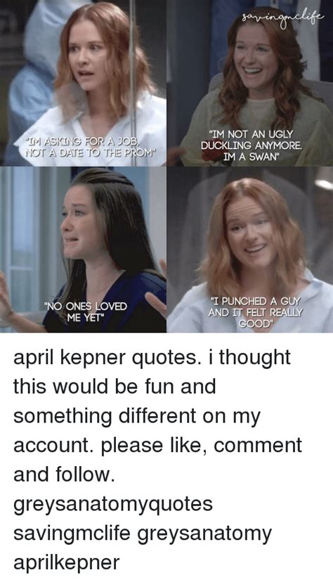 april kepner quotes - Google Search | April kepner, Quotes, No one loves me