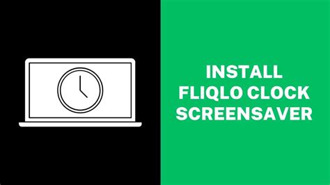 How to Install Fliqlo Clock Screensaver on Windows?