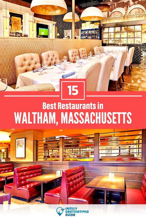 15 Best Restaurants in Waltham, MA