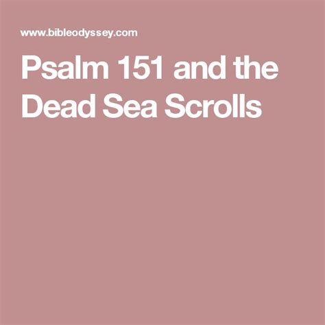 Psalm 151 and the Dead Sea Scrolls | Psalm 151, Psalms, Dead sea scrolls