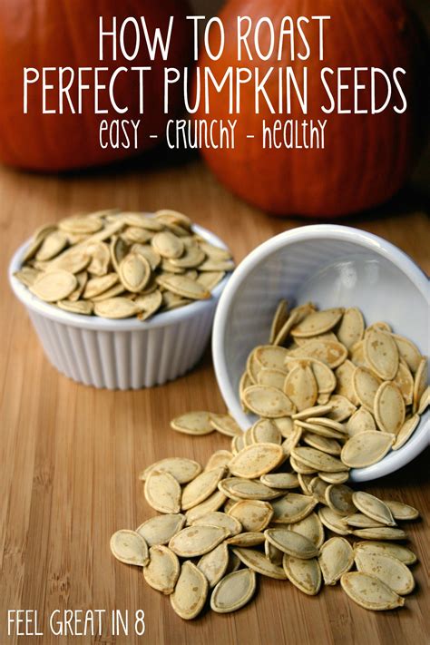 How to Roast Perfect Pumpkin Seeds - Feel Great in 8 Blog