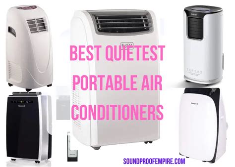 Quietest Portable Air Conditioners- Our Top 20 Picks - Soundproof Empire