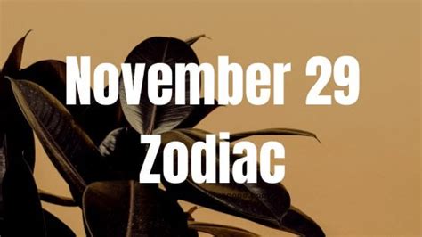 November 29 Zodiac Sign: Astrology birth chart, Love, Traits, and ...