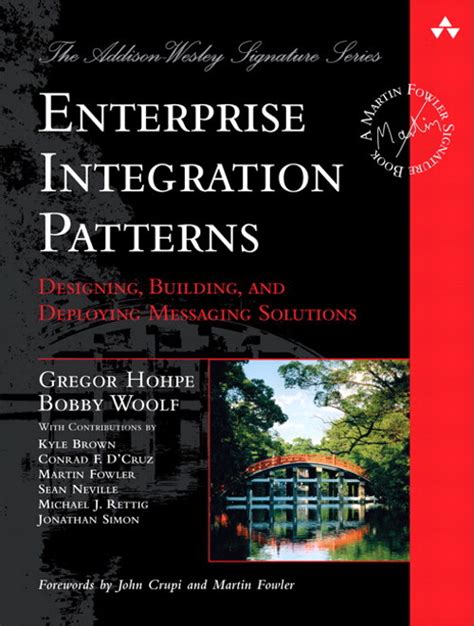 Enterprise Integration Patterns: Designing, Building, and Deploying Messaging Solutions | InformIT