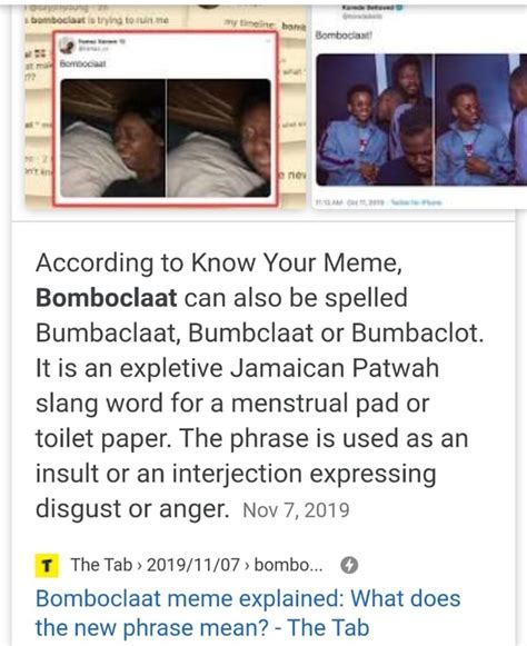 According to Know Your Meme, Bomboclaat can also be spelled Bumbaclaat, Bumbclaat or Bumbaclot ...