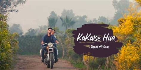 Kaise Hua lyrics - Vishal Mishra - lyrical sansar