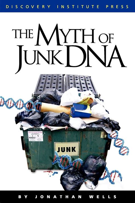 The Myth of Junk DNA | Discovery Institute Store