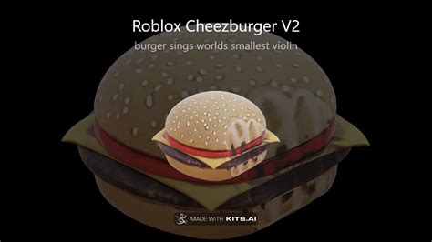 Roblox Cheezburger sings worlds smallest violin - YouTube