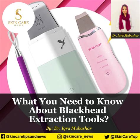 What You Need to Know About Blackhead Extraction Tools?