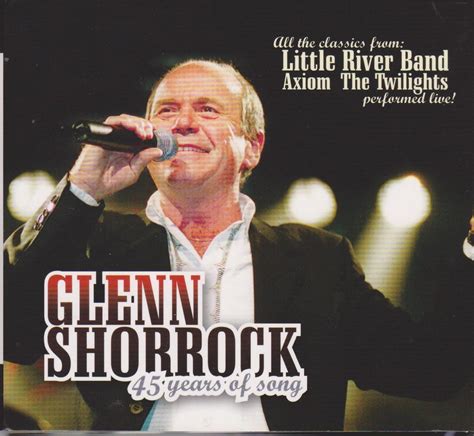 Glenn Shorrock 45 Years Of Song