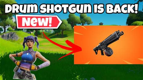 THE DRUM SHOTGUN IS BACK IN FORTNITE! + GAMEPLAY - YouTube