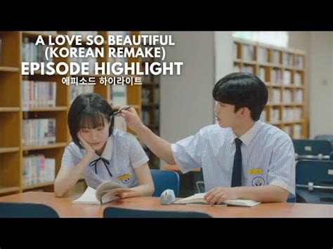 A LOVE SO BEAUTIFUL [KOREAN REMAKE] EPISODE 14 HIGHLIGHT | ALL ABOUT K ...