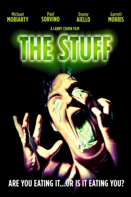 The Stuff (1985) - Posters — The Movie Database (TMDB)