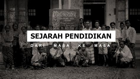 Pendidikan Di Indonesia Dari Masa Ke Masa - IMAGESEE