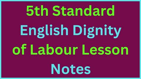 5th Standard Dignity of Labour English Notes Question Answer