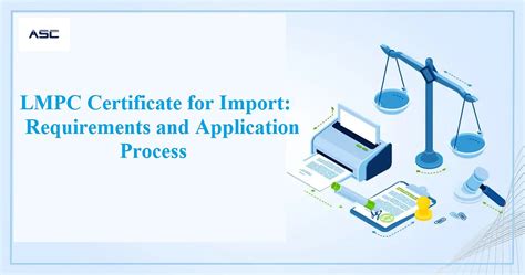 LMPC Certificate for Import: Requirements and Application Process